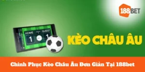 kèo Châu Âu