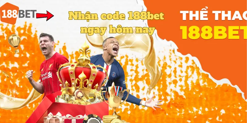 Nhận Code 188bet Ngay Với Những Bước Siêu Đơn Giản 2 nhận code 188bet